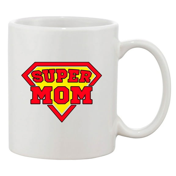 Super Mom Superhero Superpower Mother Funny DT White Coffee Mug