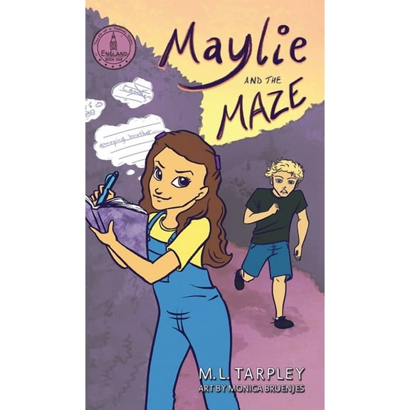 Tales of a Travel Girl Maylie and the Maze, Book 1, (Hardcover)
