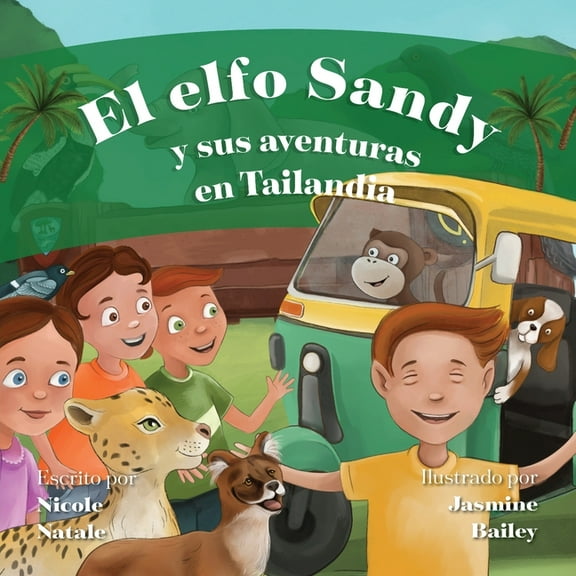 Elf School Is Out! El Elfo Sandy y Sus Aventuras en Tailandia, (Paperback)