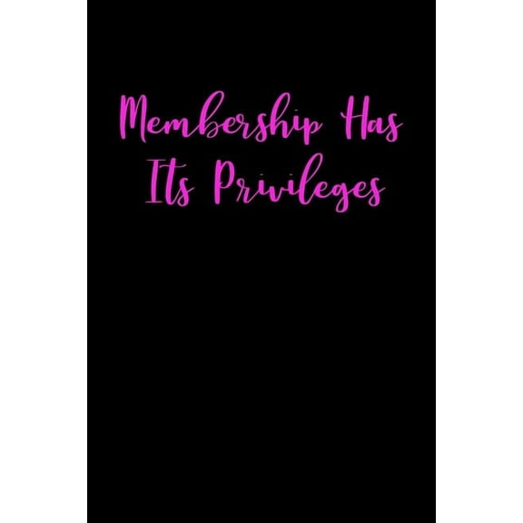 Membership Has Its Privileges: Greek, Sorority Life (Paperback)