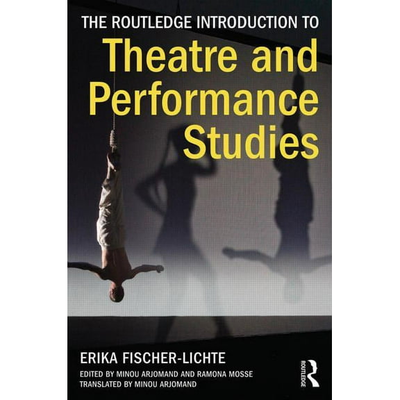 The Routledge Introduction to Theatre and Performance Studies, (Paperback)