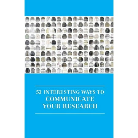 UPC: 9781907076633 | 53 Interesting Ways to Communicate Your Research