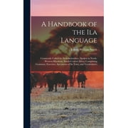 A Handbook of the Ila Language (Hardcover)