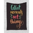 thumbnail image 1 of Saying Tapestry, Collect Moments Not Things Lettering Different Tones on Dark Background, Wall Hanging for Bedroom Living Room Dorm Decor, 60W X 80L Inches, Grey and Multicolor, by Ambesonne, 1 of 2