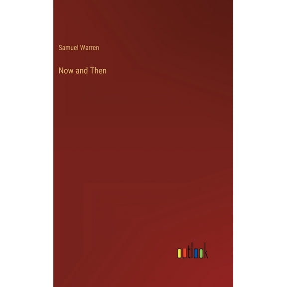 Now and Then (Hardcover)