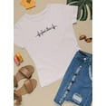 thumbnail image 3 of Just Live Ecg W Quote T-Shirt Women -Image by Shutterstock, Female 3X-Large, 3 of 4