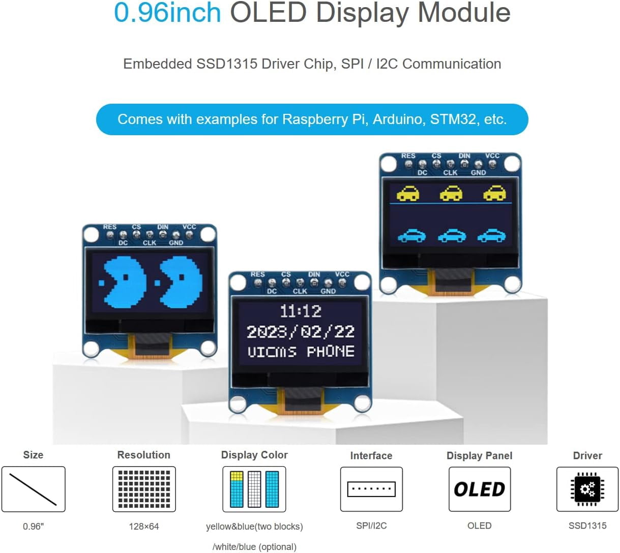 0.96inch OLED Display Module for /Arduino/STM32, 128×64 Pixels Screen, Upper Yellow & Lower Blue Display Color, 4-Wire SPI / I2C Communication Interfaces, 3.3V / 5V