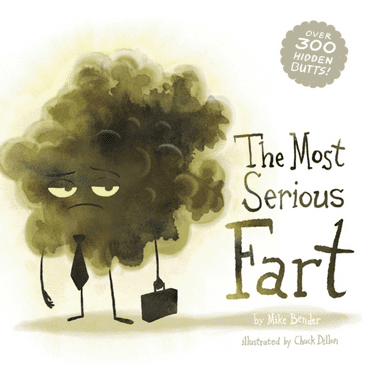 Mike Bender: The Most Serious Fart (Paperback)
