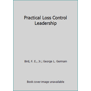 Practical Loss Control Leadership [Paperback - Used]