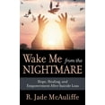 thumbnail image 2 of Pre-Owned Wake Me from the Nightmare: Hope, Healing, and Empowerment After Suicide Loss (Paperback) 1642794139 9781642794137, 2 of 2