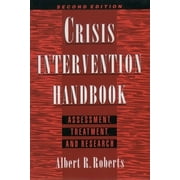 Crisis Intervention Handbook: Assessment, Treatment, and Research [Hardcover - Used]