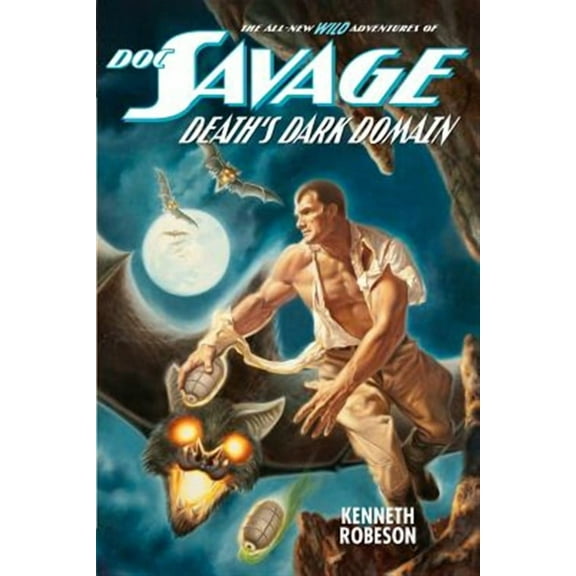 Doc Savage: Death's Dark Domain (Paperback) by Lester Dent, Will Murray