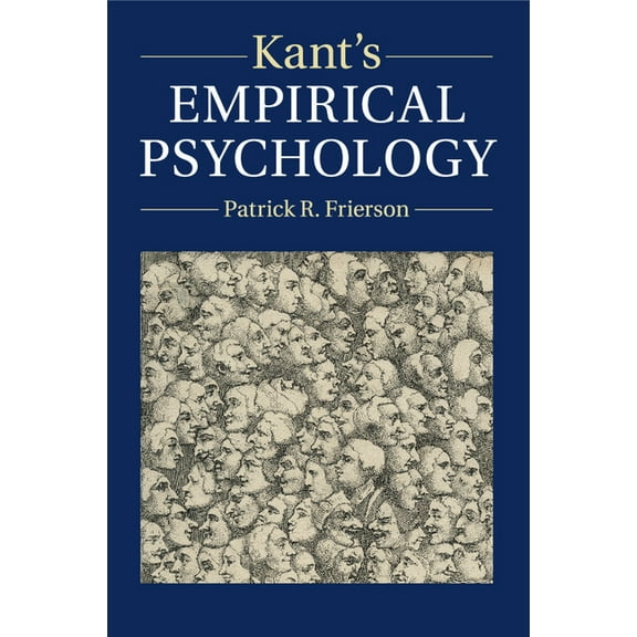 Kant's Empirical Psychology, (Paperback)