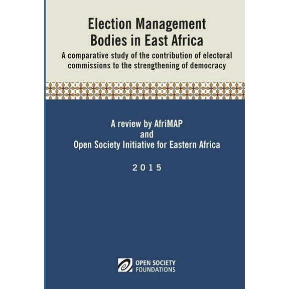 Election Management Bodies in East Africa (Paperback)