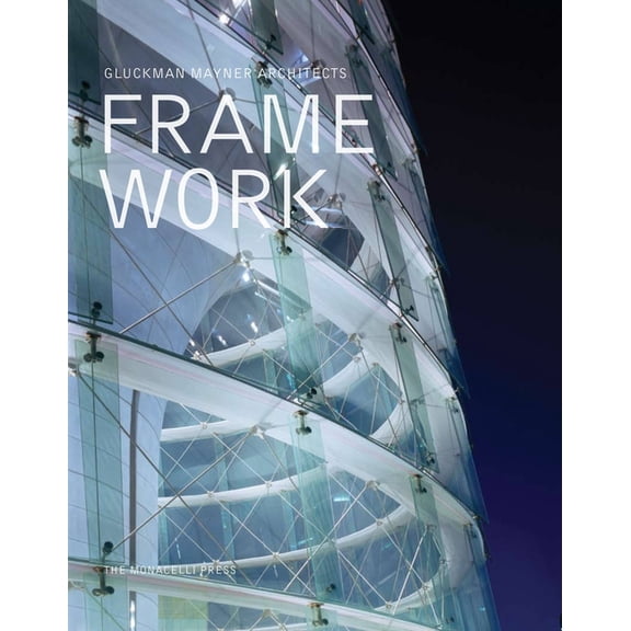 Framework : Gluckman Mayner Architects (Hardcover)