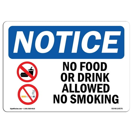 Asl Food Signs - OSHA Notice Sign - No Food Or Drink Allowed No Smoking | Choose from: Aluminum, Rigid Plastic or Vinyl Label Decal | Protect Your Business, Construction Site, Warehouse & Shop Area | Made in the USA