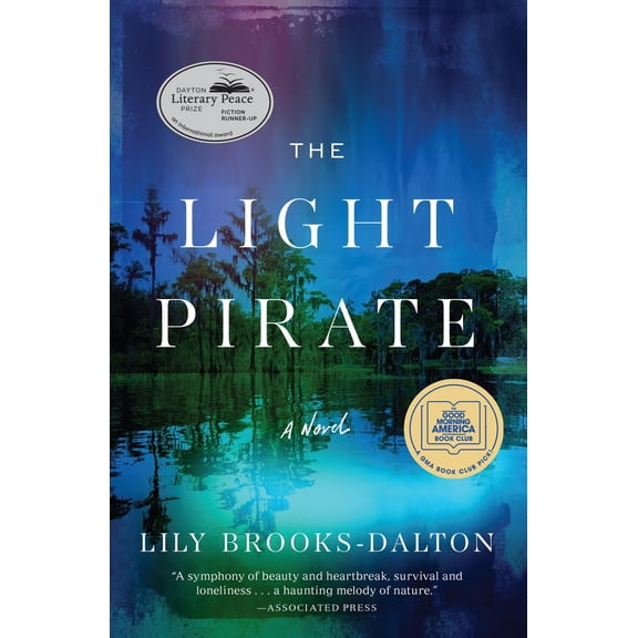 Pre-Owned The Light Pirate: GMA Book Club Selection (Paperback) 1538708280 9781538708286