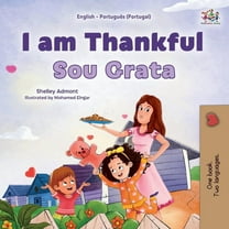 English Portuguese Portugal Bilingual Co I am Thankful (English Portuguese Portugal Bilingual Children's Book), (Paperback)