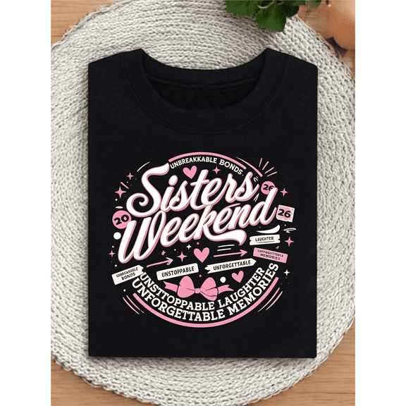 Women Sisters Weekend 2026 Unbreakable Bond Matching Graphic T-Shirt Girls Trip Vacation Top
