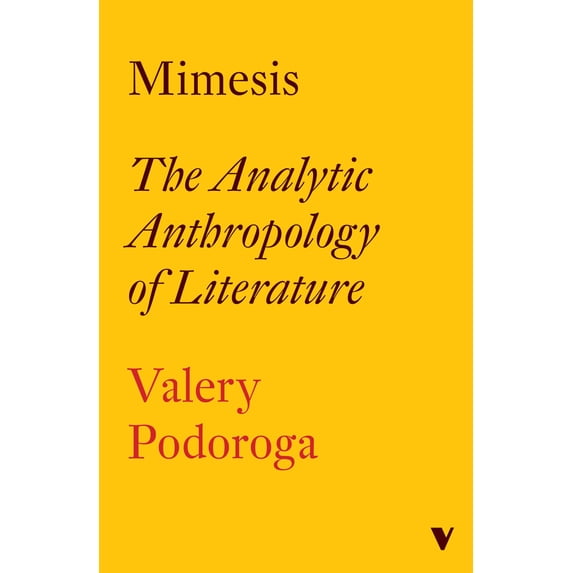 Pre-Owned Mimesis: The Analytic Anthropology of Literature (Paperback) 1786636670 9781786636676