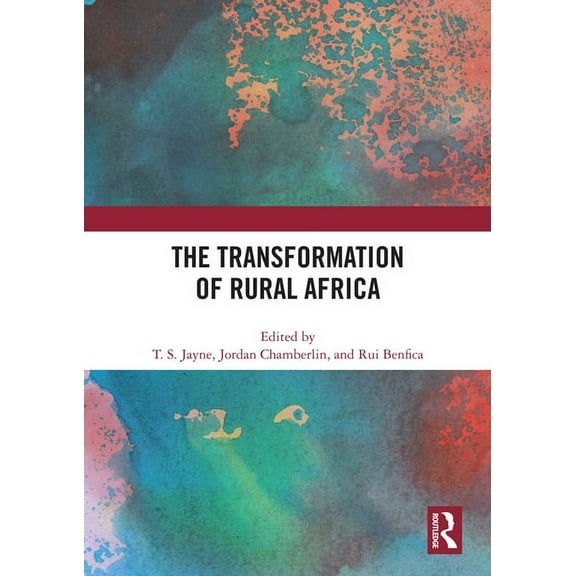 The Transformation of Rural Africa, (Paperback)