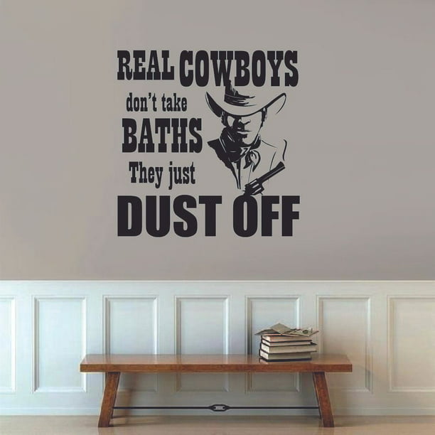 They Just Dust Off Cowboy Cowgirl Funny Quote Country Life Quotes Wall  Sticker Art Decal for Girls Boys Room Bedroom Garage House Fun Home Decor  Stickers Wall Art Vinyl Decoration Size (40x40
