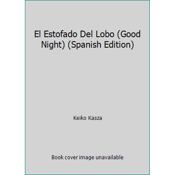Pre-Owned El Estofado Del Lobo (Good Night) (Spanish Edition) (Paperback) 9580414270 9789580414278