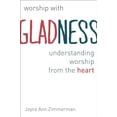 thumbnail image 1 of Pre-Owned Worship with Gladness: Understanding Worship from the Heart (Paperback) 080286984X 9780802869845, 1 of 1
