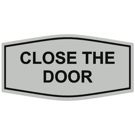Signs ByLITA Fancy Close The Door Sign - Laser-Engraved Lettering | Durable ABS Plastic | Vibrant Colors | Powerful Foam Tape (Lt Gray) - Large