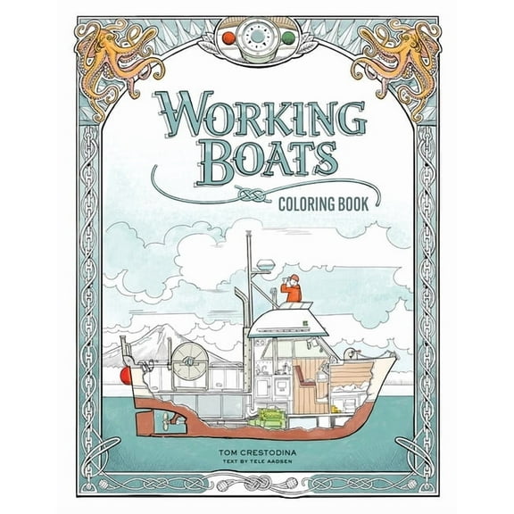 Working Boats Working Boats Coloring Book (Coloring Books for Kids Ages 8-12), (Paperback)