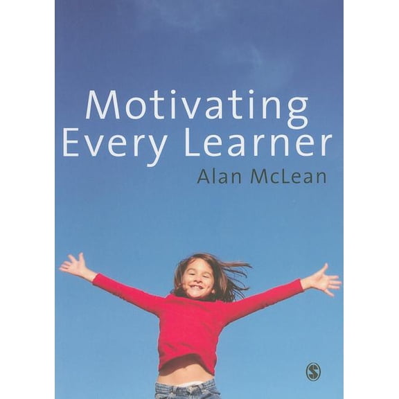 Motivating Every Learner, (Paperback)