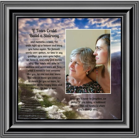 If Tears Could Build a Stairway, Sympathy or Condolence Memory Gift, 10x10 6346