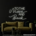 thumbnail image 3 of Glowneon To The Moon And Back Neon Sign, To The Moon And Back Led Sign, Motivation Quotes LED Light, 3 of 5