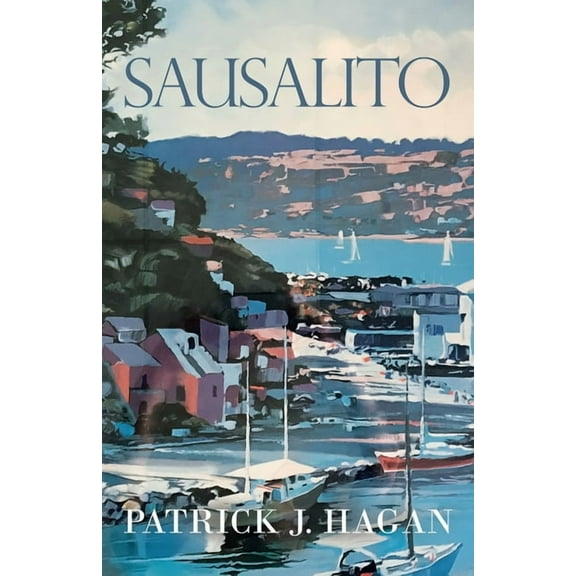 Sausalito, (Paperback)