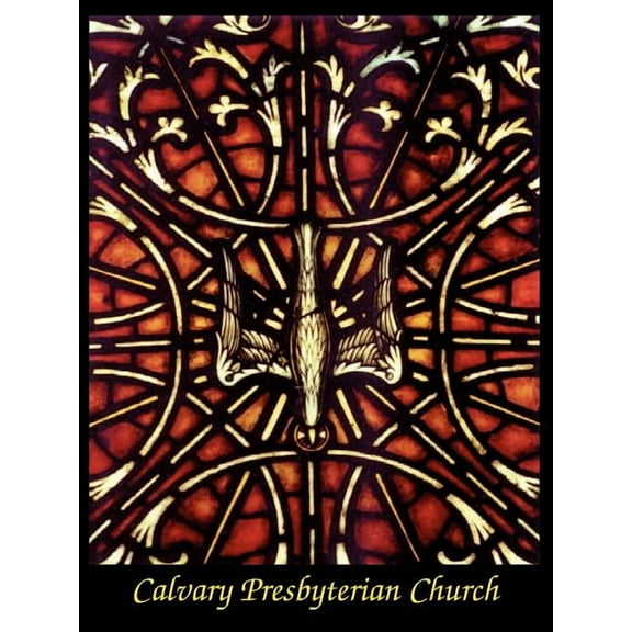 Calvary Presbyterian Church, (Paperback)