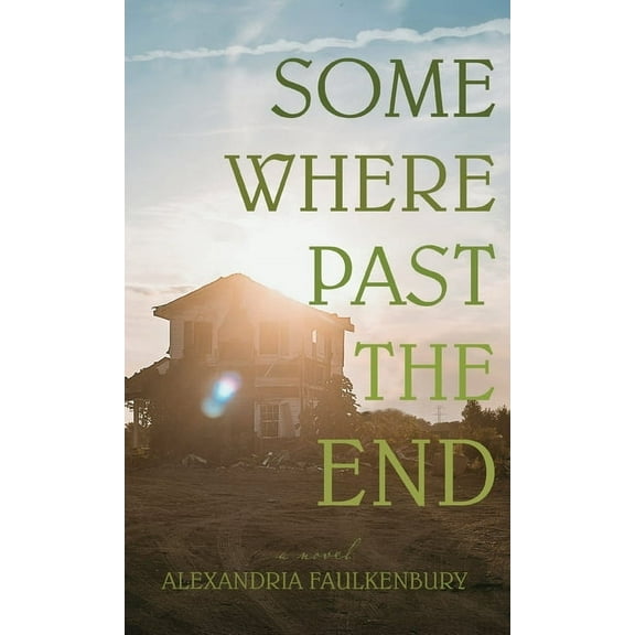 Somewhere Past The End, (Hardcover)