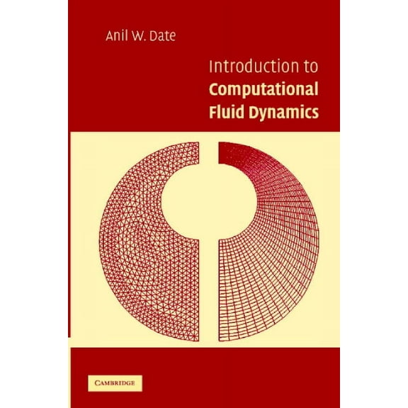 Introduction to Computational Fluid Dynamics, (Hardcover)