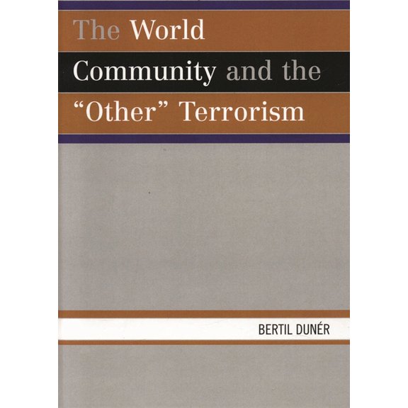 The World Community and the 'Other' Terrorism, (Paperback)