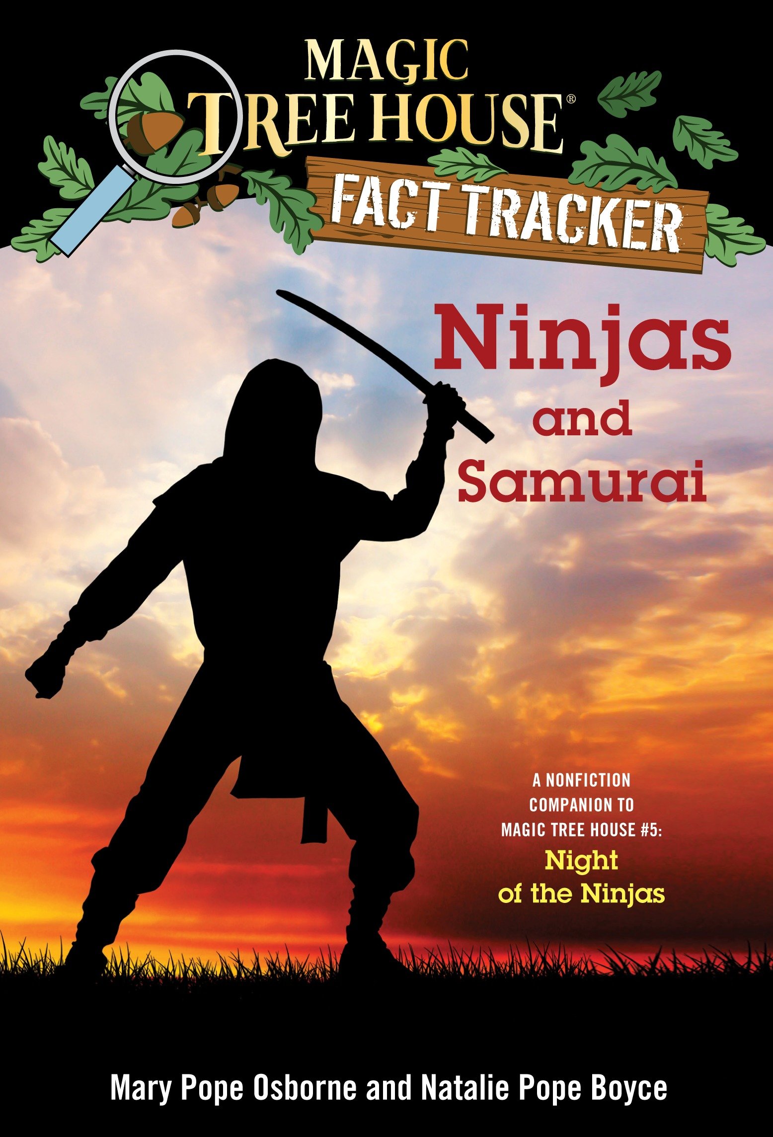 Ninjas and Samurai A Nonfiction Companion to Magic Tree House 5