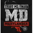 thumbnail image 2 of Trust Me I'm An MD Maryland Joke Men's Graphic T Shirt Tees Brisco Brands S, 2 of 4