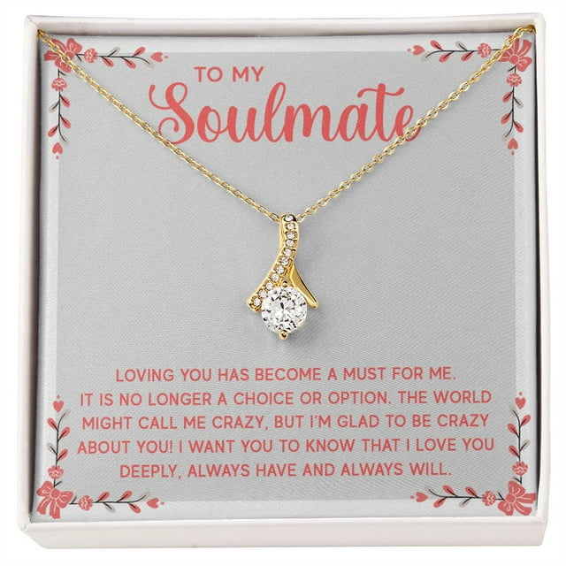 To My Soulmate Loving You Has Become a Must Alluring Ribbon Necklace Message Card