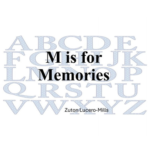 M is for Memories, (Hardcover)
