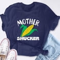 thumbnail image 2 of EcoLoom Mother Shucker Mom Word Game Corn Farmer Mum Short Sleeve Unisex T Shirt, 2 of 6