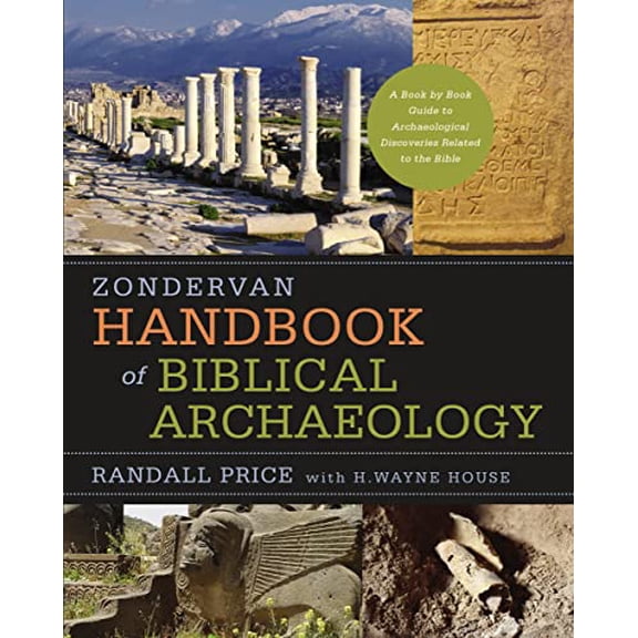 Pre-Owned Zondervan Handbook of Biblical Archaeology: A Book by Book Guide to Archaeological Discoveries Related to the Bible (Hardcover) 0310286913 9780310286912