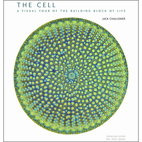 The Cell: A Visual Tour of the Building Block of Life, (Hardcover)