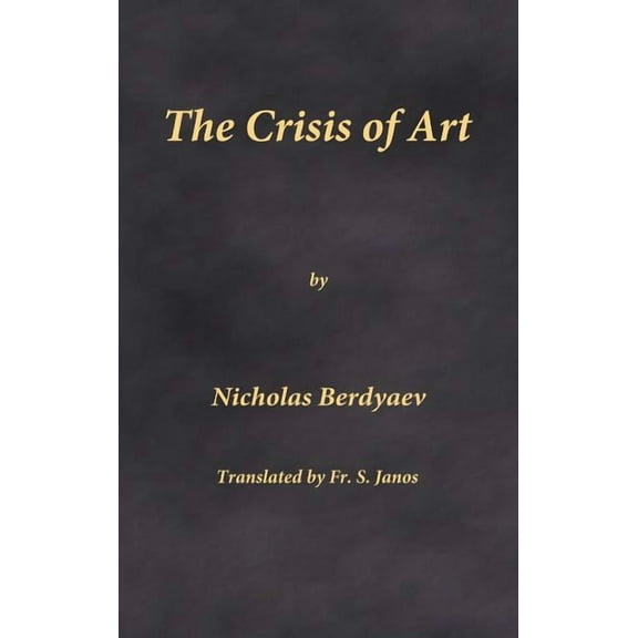 The Crisis of Art, (Hardcover)