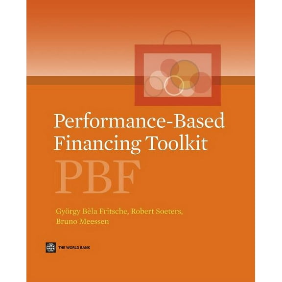 Performance-Based Financing Toolkit, (Paperback)