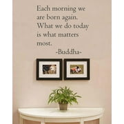 PICNIVA Black 22" x 16" Each morning we are born again. Buddha Vinyl wall art Inspirational quotes and saying home decor decal sticker