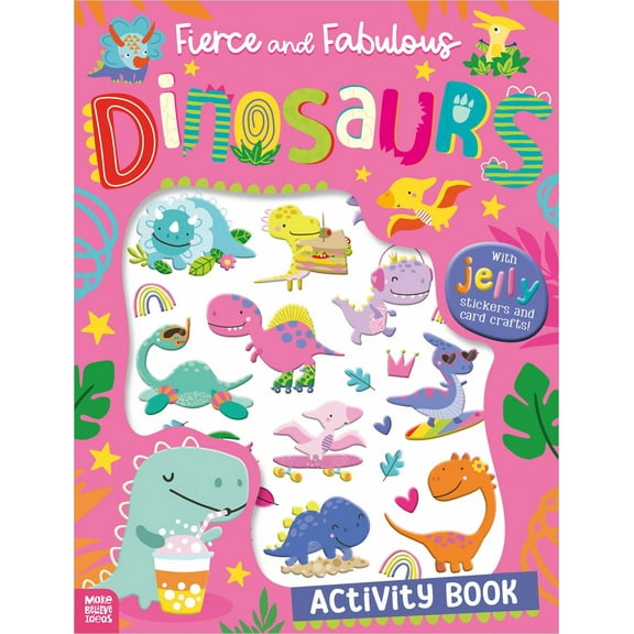 Fierce and Fabulous Dinosaurs Activity Book (Paperback)