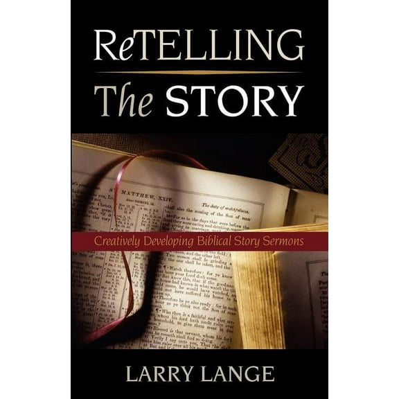 Retelling the Story (Paperback)